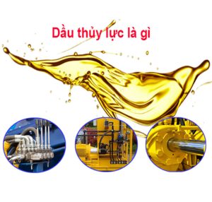 dầu nhớt thủy lực 32 46 68 và ứng dụng trong hệ thống thủy lực